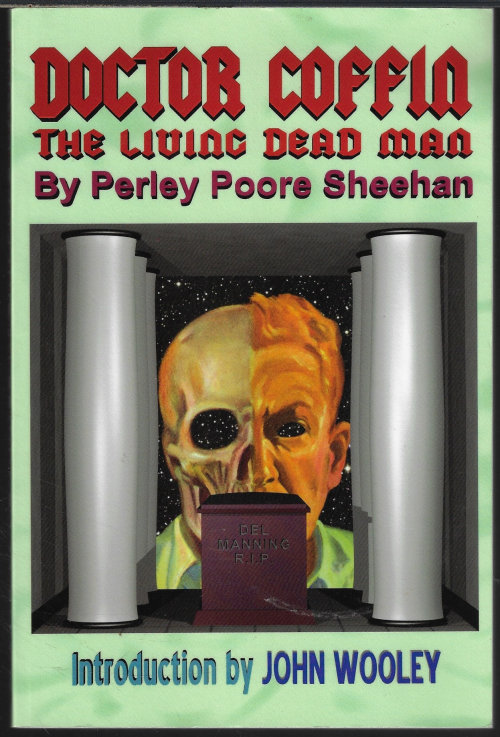 SHEEHAN, PERLEY POORE - Doctor Coffin the Living Dead Man