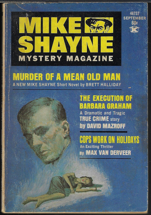 MIKE SHAYNE MYSTERY (BRETT HALLIDAY; DAVID MAZROFF; MAX VAN DERVEER; DANA BURNET; RICHARD M. ROSE; BILL PRONZINI; EDWARD D. HOCH; DAN ROSS) - Mike Shayne Mystery Magazine: September, Sept. 1971
