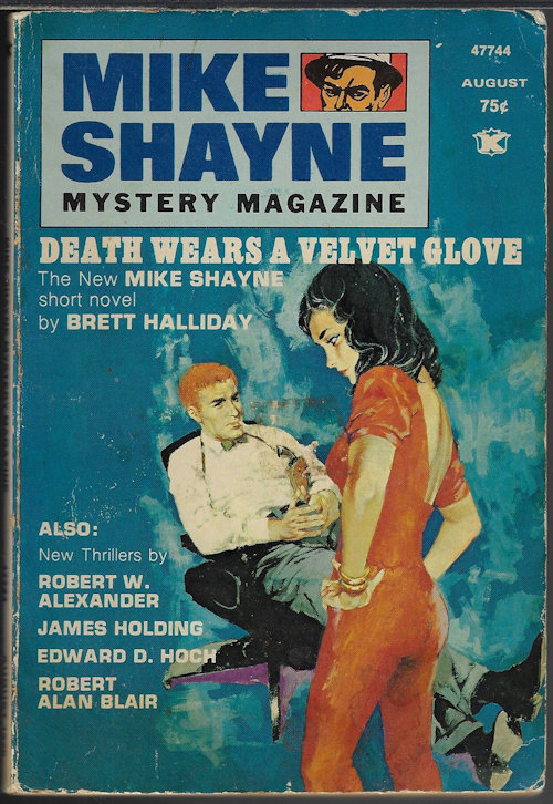 MIKE SHAYNE MYSTERY (BRETT HALLIDAY; ROBERT W. ALEXANDER; JAMES HOLDING; EDWARD D. HOCH; HERBERT HARRIS; ROBERT CHESMORE; ROBERT ALAN BLAIR; EDWARD WELLEN) - Mike Shayne Mystery Magazine: August, Aug. 1975