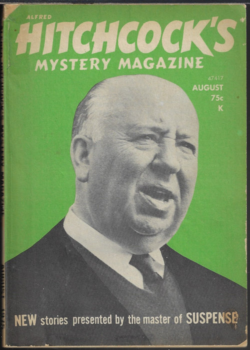 ALFRED HITCHCOCK MYSTERY (GEORGE C. CHESBRO; DONALD OLSON; TALMAGE POWELL; BEATRICE S. SMITH; PATRICK O'KEEFFE; A. F. ORESHNIK; CHARLES BOECKMAN; JOHN LUTZ; S. S. RAFFERTY; HAROLD Q. MASUR; KEVIN O'DONNELL, JR.) - Alfred Hitchcock Mystery Magazine: August, Aug. 1975