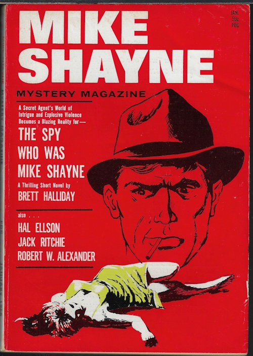 MIKE SHAYNE MYSTERY (BRETT HALLIDAY; THOMAS CALVERT MCCLARY; ROBERT W. ALEXANDER; JACK RITCHIE; EVELYN BOND; TIGHE JARRATT; HAL ELLSON; JACK LAFLIN; EDWARD WELLEN) - Mike Shayne Mystery Magazine: January, Jan. 1966