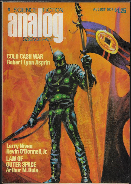 ANALOG (ROBERT LYNN ASPRIN; ORSON SCOTT CARD; W. MACFARLANE; KEVIN O'DONNELL, JR.; LARRY NIVEN; ALISON J. TELLURE; SAM NICHOLSON; ARTHUR M. DULA) - Analog Science Fiction/ Science Fact: August, Aug. 1977 (