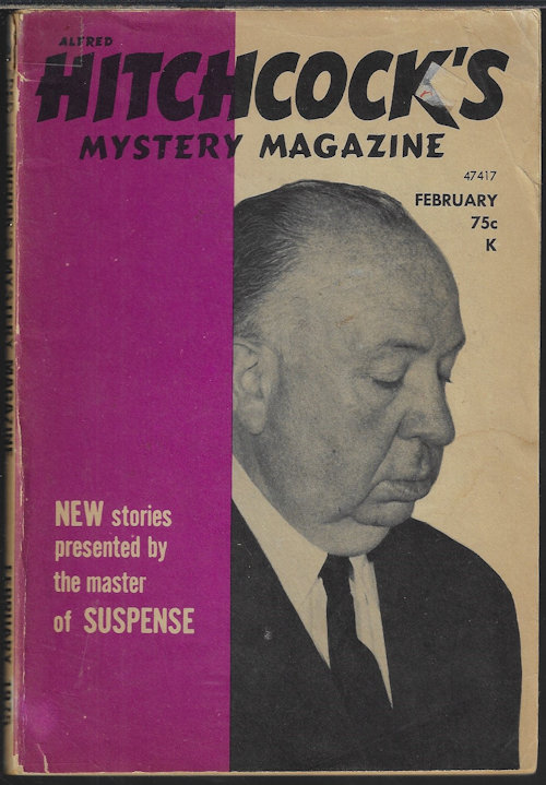 ALFRED HITCHCOCK MYSTERY (JOSEPH PAYNE BRENNAN; PAULINE C. SMITH; PATRICK O'KEEFFE; STANLEY COHEN; JAMES HOLDING; ARTHUR PORGES; MICHAEL ZUROY; EDWARD WELLEN; JAMES MICHAEL ULLMAN; DONALD OLSON) - Alfred Hitchcock Mystery Magazine: February, Feb. 1975
