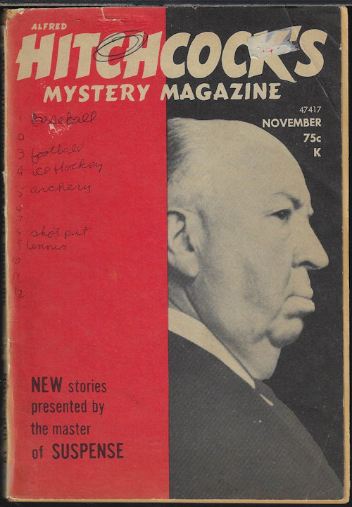 ALFRED HITCHCOCK MYSTERY (GEORGE C. CHESBRO; EDWARD D. HOCH; CHARLES W. RUNYON; EDWARD WELLEN; VINCENT MCCONNOR; ARTHUR PORGES; MICHAEL ZUROY; CLAYTON MATTHEWS; WILLIAM BRITTAIN; MAXINE O'CALLAGHAN; FRANK SISK) - Alfred Hitchcock Mystery Magazine: November, Nov. 1974