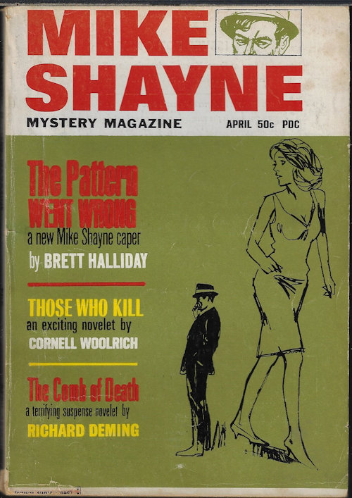 MIKE SHAYNE MYSTERY (BRETT HALLIDAY; CORNELL WOOLRICH; RICHARD DEMING; FRED S. TOBEY; JAMES HOLDING; TALMAGE POWELL; DAN ROSS; JOSEPH PAYNE BRENNAN; CHRISTOPHER ANVIL) - Mike Shayne Mystery Magazine: April, Apr. 1966
