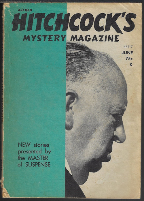 ALFRED HITCHCOCK (GARY BRANDNER; ROBERT COLBY; ALBERT AVELLANO; DONALD OLSON; PAULINE C. SMITH; HAROLD Q. MASUR; JOSEPH PAYNE BRANNAN; ROBERT ALAN BLAIR; JOHN LUTZ; BETTY REN WRIGHT; W. S. DOXEY) - Alfred Hitchcock Mystery Magazine: June 1975