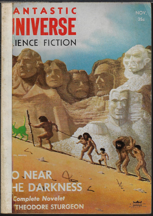 FANTASTIC UNIVERSE (THEODORE STURGEON; RICHARD STOCKHAM; ROBERT F. YOUNG; SAM MERWIN, JR.; ETHEL G. LEWIS; F. B. BRYNING; LEONARD LOCKHARD - AKA THEODORE L. THOMAS; CHARLES W. PRICE, JR.; HANS STEFAN SANTESSON; DAL STIVENS; JOHN WYNDHAM) - Fantastic Universe: November, Nov. 1955