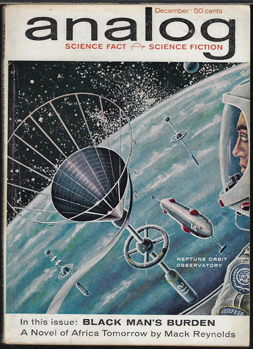 ANALOG (MACK REYNOLDS; TOM GODWIN; DAVID GORDON - AKA RANDALL GARRETT; R. R. FEHRENBACH; GORDON DICKSON; RANDALL GARRETT; JOHN W. CAMPBELL) - Analog Science Fact & Science Fiction: Decmeber, Dec. 1961 (