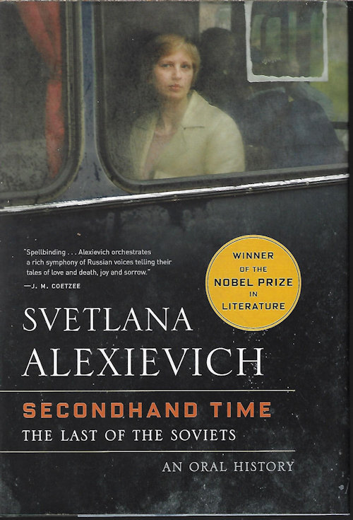 Image for SECONDHAND TIME; the Last of The Soviets, an Oral History