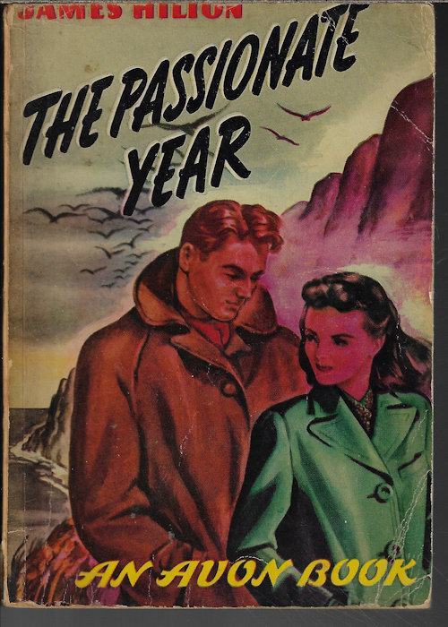 HILTON, JAMES - The Passionate Year