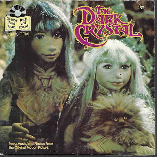 Image for THE DARK CRYSTAL; Story, Music, and Photos from the Original Motion Picture