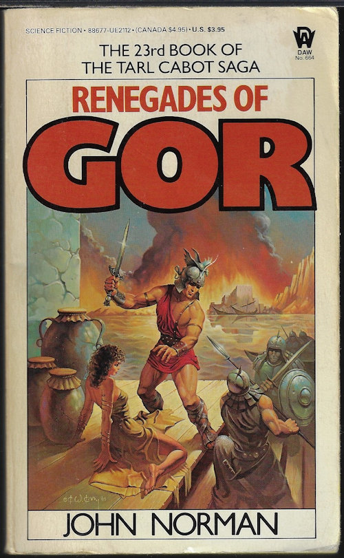NORMAN, JOHN - Renegades of Gor; the 23rd Book of the Tarl Cabot Saga