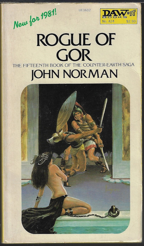 NORMAN, JOHN - Rogue of Gor; the Fifteenth (15) Book of the Counter-Earth Saga