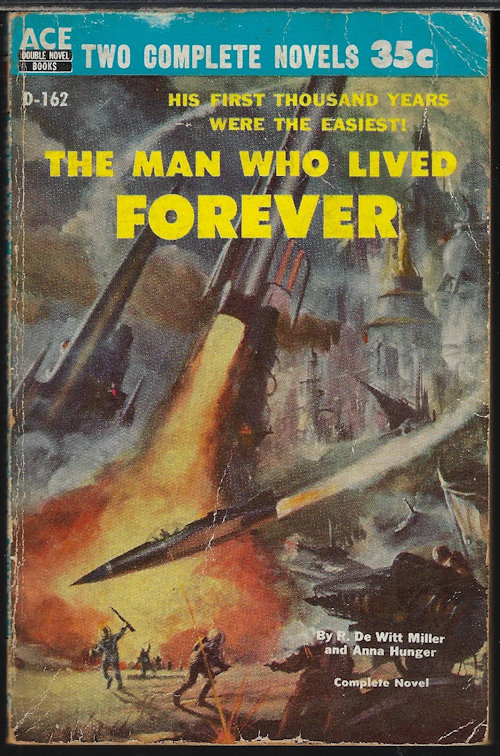 MILLER, R. DEWITT / SOHL, JERRY - The Man Who Lived Forever / the Mars Monopoly