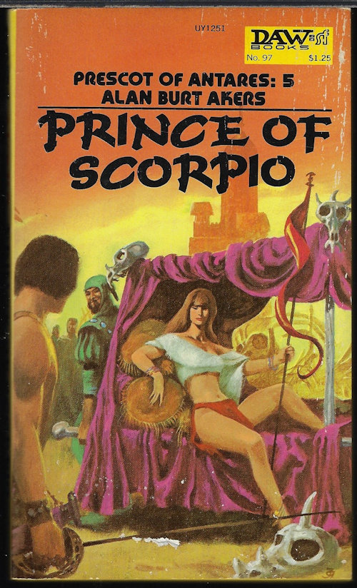 AKERS, ALAN BURT (KENNETH BULMER) - Prince of Scorpio: Prescot of Antares #5