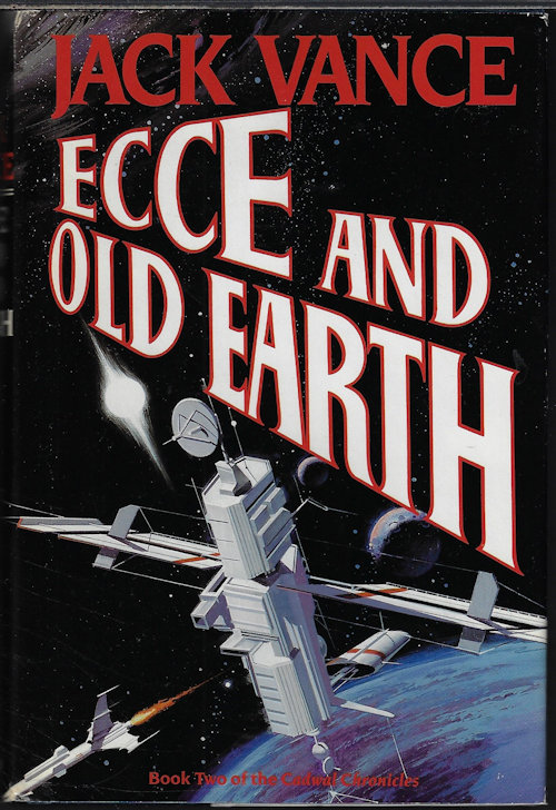 ECCE AND OLD EARTH; Book Two of the Cadwal Chronicles