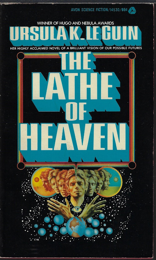 LE GUIN, URSULA K. - The Lathe of Heaven