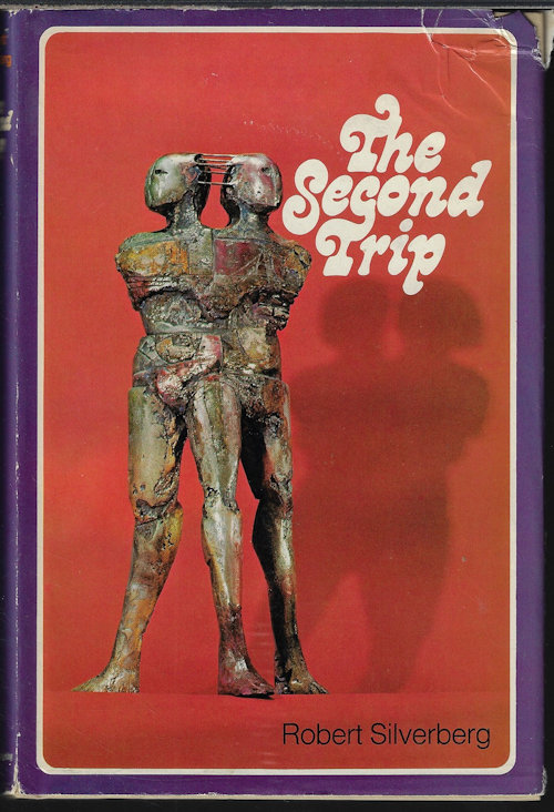 SILVERBERG, ROBERT - The Second Trip