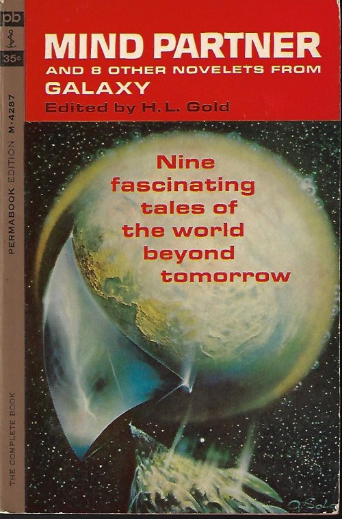 GOLD, H. L. (EDITOR)(CHRISTOPHER ANVIL; CORDWAINER SMITH; NEAL BARRETT, JR.; R. A. LAFFERTY; WILLIAM MORRISON; A. J. OFFUTT; CLIFFORD D. SIMAK; EVELYN E. SMITH; CHARLES SATTERFIELD) - Mind Partner and 8 Other Novelets from Galaxy