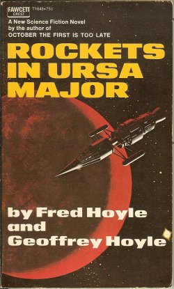 HOYLE, FRED & HOYLE, GEOFFREY - Rockets in Ursa Major