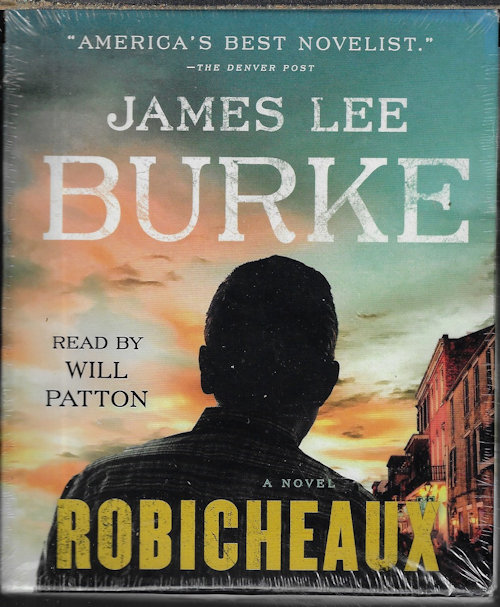 BURKE, JAMES LEE - Robicheaux; a Novel
