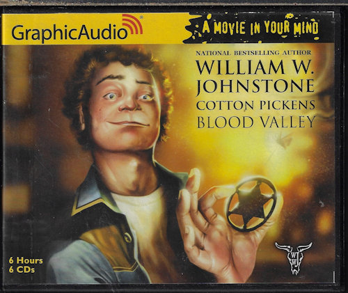 JOHNSTONE, WILLIAM W. - Blood Valley: Cotton Pickens 1