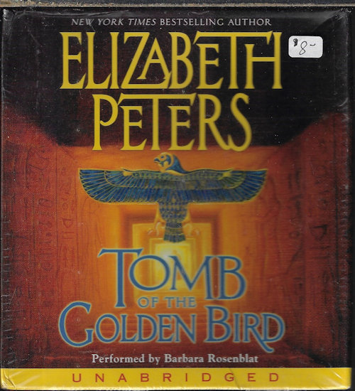 PETERS, ELIZABETH - Tomb of the Golden Bird
