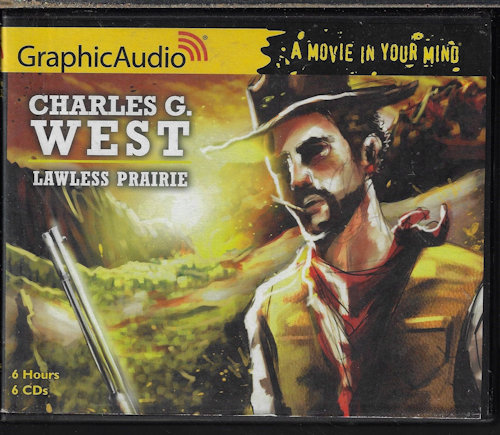 WEST, CHARLES G. - Lawless Prairie