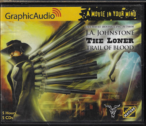 JOHNSTONE, WILLIAM W. - Trail of Blood: The Loner 8