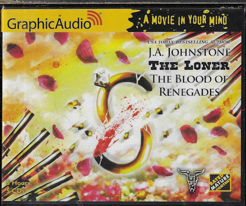 JOHNSTONE, WILLIAM W. - The Blood of Renegades: The Loner 10