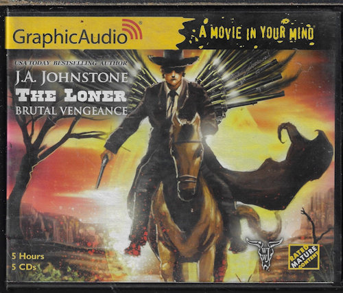 JOHNSTONE, WILLIAM W. - Brutal Vengeance: The Loner 13