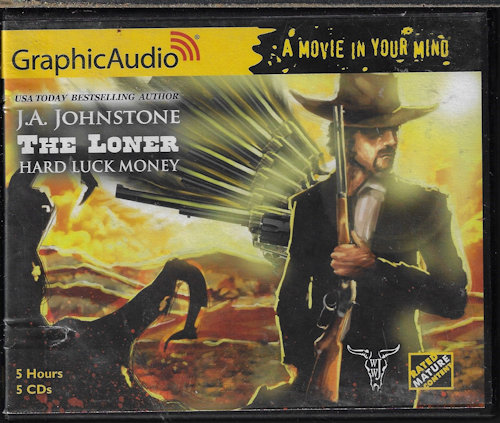 JOHNSTONE, WILLIAM W. - Hard Luck Money: The Loner 14