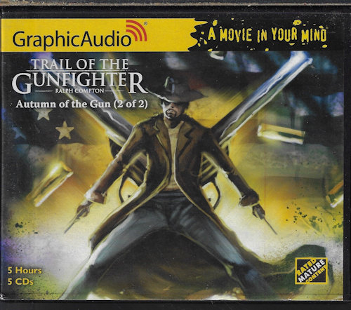 COMPTON, RALPH - Autumn of the Gun: Trail of the Gunfighter (2 of 2)