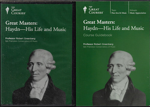 GREENBERG, PROFESSOR ROBERT - Great Masters: Haydn - His Life and Music (the Great Courses)