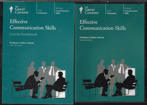 KEHOE, DALTON PROFESSOR - Effective Communication Skills; Course Guidebook, Dvd,S and Transcript