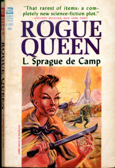 DE CAMP, L. SPRAGUE - Rogue Queen