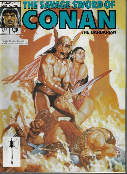 SAVAGE SWORD OF CONAN (CREATED BY ROBERT E. HOWARD) - Savage Sword of Conan the Barbarian: February, Feb. 1988, #145
