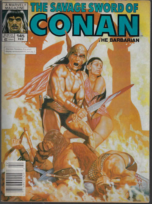 SAVAGE SWORD OF CONAN (CREATED BY ROBERT E. HOWARD) - Savage Sword of Conan the Barbarian: February, Feb. 1988, #145