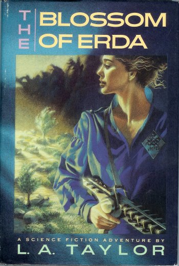 TAYLOR, L. A. - The Blossom of Erda