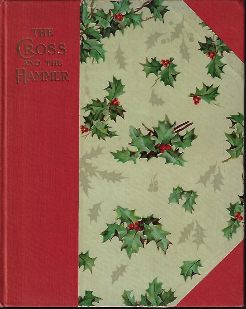 BEDFORD-JONES, H. - The Cross and the Hammer; a Tale of the Days of the Vikings