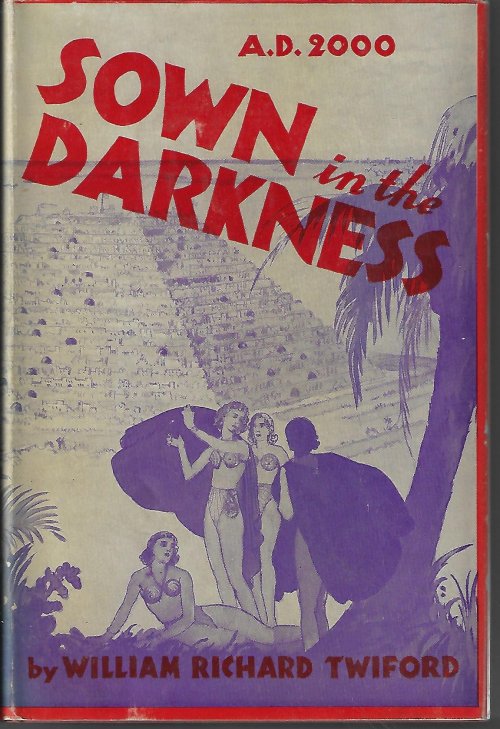 TWIFORD, WILLIAM RICHARD - Sown in Darkness: A.D. 2000