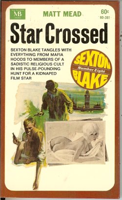 MEAD, MATT - Star Crossed: Sexton Blake Number Eight