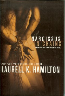 HAMILTON, LAURELL K. - Narcissus in Chains