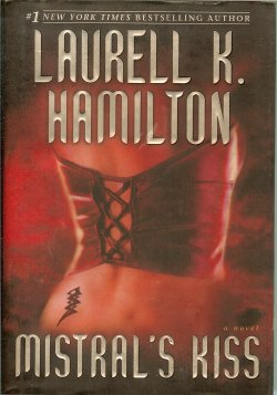 HAMILTON, LAURELL K. - Mistral's Kiss