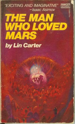 CARTER, LIN - The Man Who Loved Mars