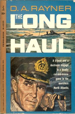 RAYNER, D. A. - The Long Haul