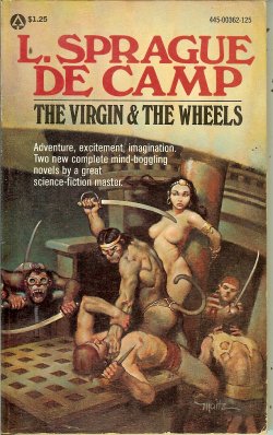 DE CAMP, L. SPRAGUE - The Virgin & the Wheels