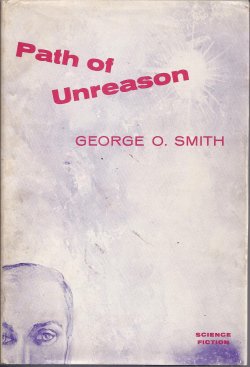 SMITH, GEORGE O. - Path of Unreason