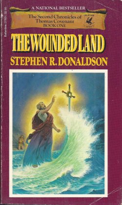 DONALDSON, STEPHEN R. - The Wounded Land