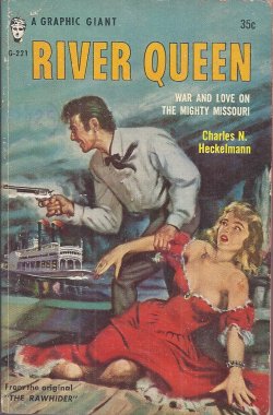 HECKELMANN, CHARLES N. - River Queen
